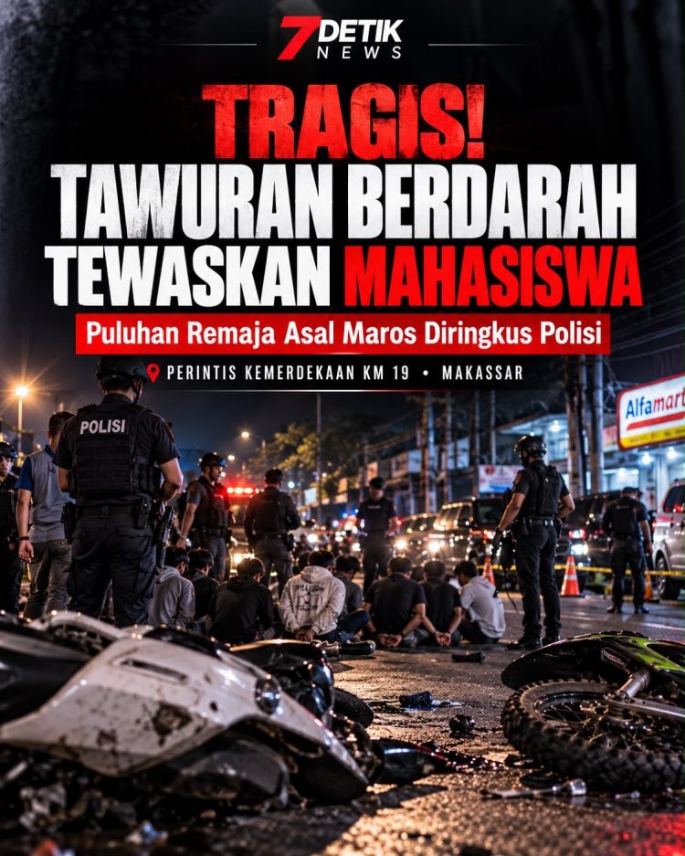 Tragis! Tawuran Berdarah di Perintis Kemerdekaan Makassar Tewaskan Mahasiswa, Puluhan Remaja Asal Maros Diringkus Polisi