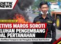 Aktivis Maros Soroti Keluhan Pengembang Soal Pertanahan: Minta Klarifikasi Transparan dan Penegakan Bukti Konkret