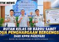Rutan Kelas IIB Barru Sabet Dua Penghargaan Bergengsi dari KPPN Parepare Berkat Tata Kelola Keuangan Terbaik