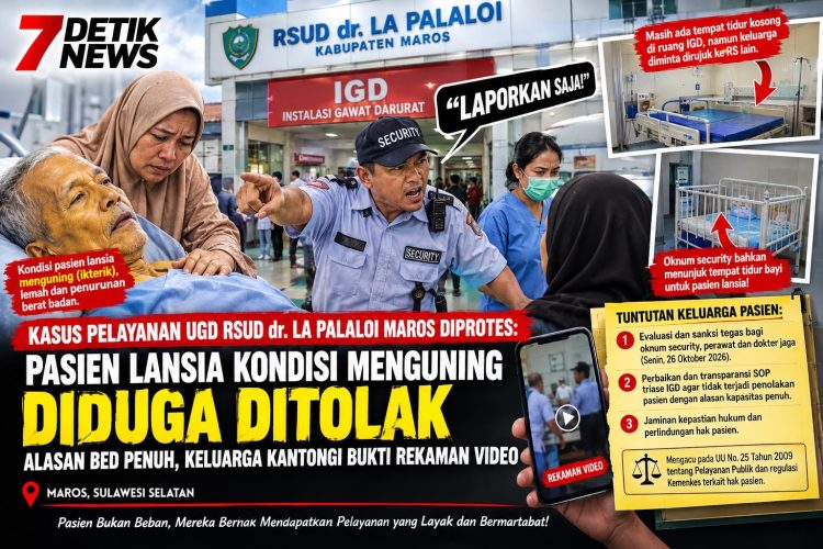 Kasus Pelayanan UGD RSUD dr. La Palaloi Maros Diprotes: Pasien Lansia Kondisi Menguning Diduga Ditolak Alasan Bed Penuh, Keluarga Kantongi Bukti Rekaman Video