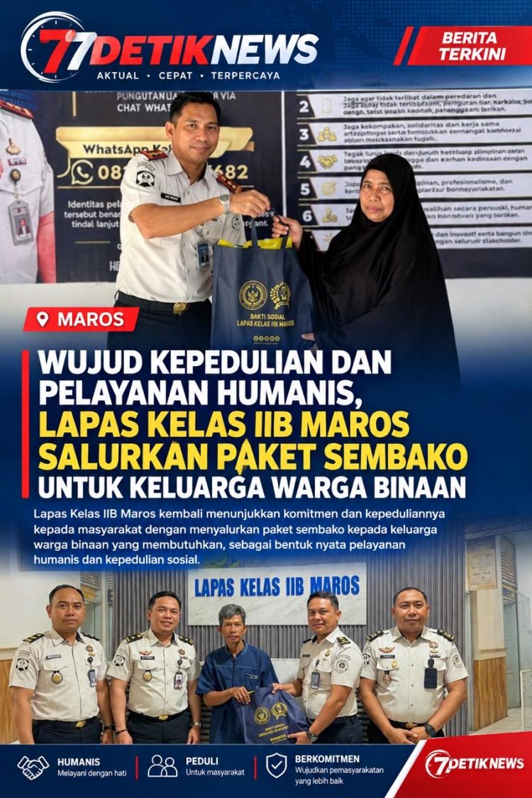 Wujud Kepedulian dan Pelayanan Humanis, Lapas Kelas IIB Maros Salurkan Paket Sembako untuk Keluarga Warga Binaan