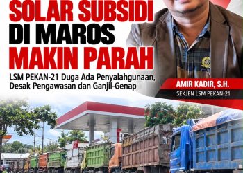 Antrean Solar Subsidi di Maros Makin Parah, LSM PEKAN-21 Duga Ada “Permainan” Bisnis Ilegal