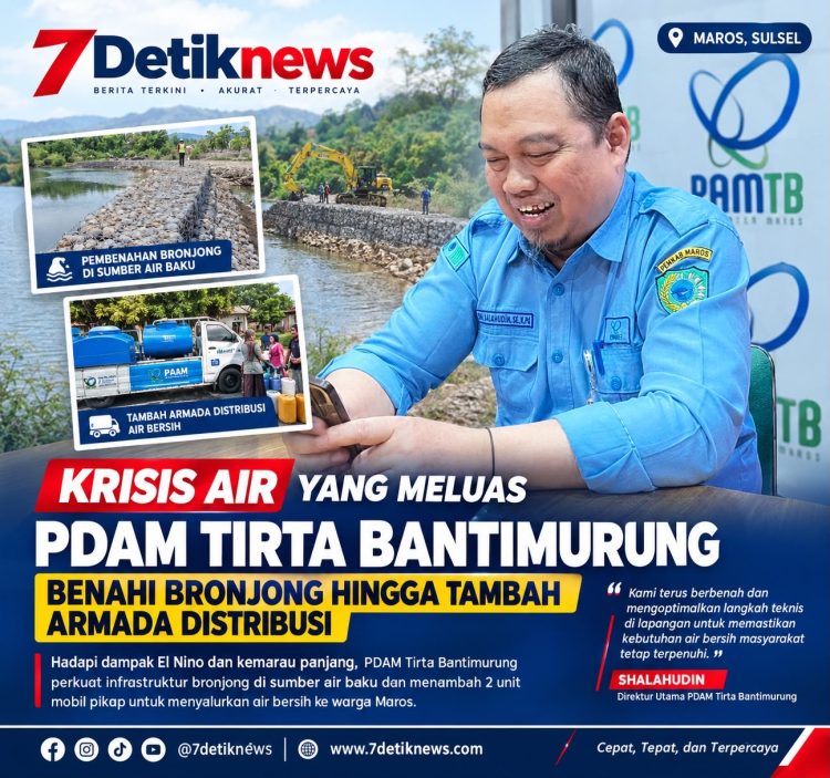 Krisis Air yang Meluas, PDAM Tirta Bantimurung Benahi Bronjong hingga Tambah Armada Distribusi
